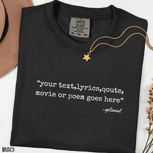 Personalized Comfort Colors® Shirt, Custom Text Tee, Quote Lyrics Saying Shirt, Meaningful Gift, Minimalist Custom Tee image 12