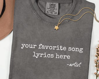 Personalized Song Lyrics Shirt, Custom Music Quote Tee, Comfort Colors Shirt, Concert Outfit, Anniversary Gift, Minimalist Lyric Tee