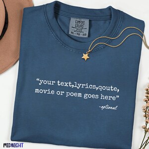 Personalized Comfort Colors® Shirt, Custom Text Tee, Quote Lyrics Saying Shirt, Meaningful Gift, Minimalist Custom Tee image 11