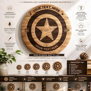 May include: A personalized, handmade wooden masterpiece with a star design. The circular sign is available in multiple sizes, from 18 inches to 36 inches, and features space for custom text. It is made with natural wood grain and is a handcrafted art piece.