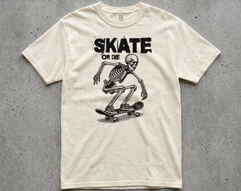 Skate Or Die Comfort Colors Unisex Cotton Graphic T-Shirt