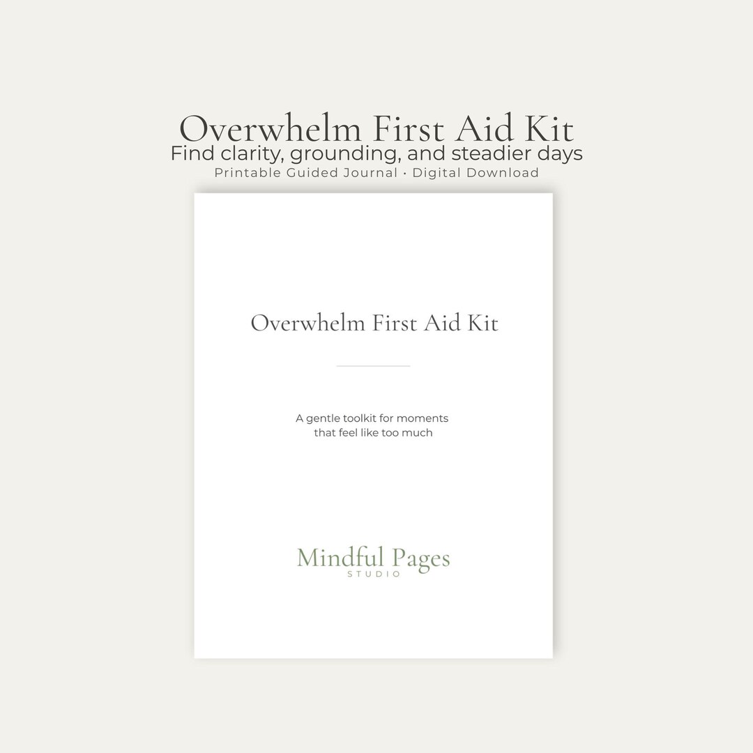 Overwhelm First Aid Kit Printable | Mental Health Journal | Self Care ...