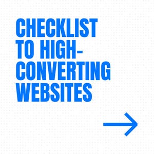 Może przedstawiać: Niebieski tekst na białym tle z napisem "CHECKLIST TO HIGH-CONVERTING WEBSITES". Niebieska strzałka wskazuje w prawo. Tło ma subtelny wzór w kropki.