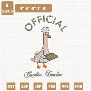 May include: An embroidered design featuring a goose wearing a chef's hat and apron, holding a tray of cookies. The word "OFFICIAL" arches above the goose, with "Cookie Dealer" below. Available in 5 sizes, from 4" to 8" in width.