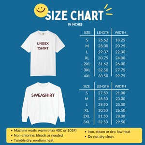 May include: Size chart for white unisex t-shirts and sweatshirts, with measurements in inches. The chart details length and width for sizes S to 4XL for t-shirts and S to 3XL for sweatshirts. Washing instructions are included.
