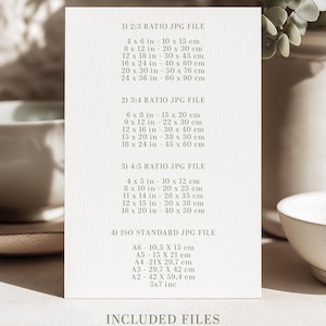 May include: A white card with text detailing image file ratios and sizes, including 2:3, 3:4, 4:5, and ISO standard formats. Measurements are provided in inches and centimeters, such as 4 x 6 in (10 x 15 cm). The text also includes the words "Included Files".