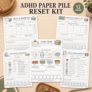 May include: A set of five printed organizational worksheets titled ADHD Paper Pile Reset Kit, featuring 12 pages total. The documents include sections for Bills & Payments, Important Papers to File, Five-Minute Paper Reset, Start Here, and Weekly Paper Maintenance with illustrations of folders, timers, and bins.