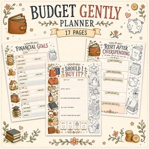 以下が含まれることがあります： 17ページのBudget Gently Planner。財布、貯金箱、財務目標トラッカーの手描きイラストが描かれた3枚のシートが含まれています。各ページには「Financial Goals」、「Should I Buy It?」、「Reset After Overspending」というタイトルのセクションがあります。