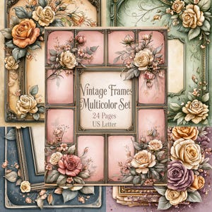 May include: A digital collection of decorative frames featuring floral accents and roses in various colours. The central frame displays the text Vintage Frames Multicolor Set 24 Pages US Letter. The set includes multiple rectangular borders.
