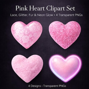 Puede incluir: Conjunto de imágenes prediseñadas de corazones rosas con cuatro diseños: encaje, purpurina, piel y efecto neón. La imagen incluye el texto "Pink Heart Clipart Set" y "4 Transparent PNGs". Los corazones están sobre un fondo oscuro.