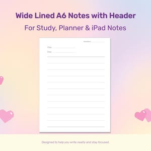 May include: A6-sized wide-lined notes with a header for study, planning, and iPad use. The white paper has a title and date section at the top, with horizontal lines for writing. The background is a soft gradient of pink, yellow, and blue, with pink heart graphics.