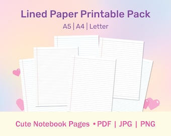 May include: A stack of white lined paper sheets with a pink and purple gradient background. The text "Lined Paper Printable Pack" is at the top, with "A5 | A4 | Letter" below it. The bottom of the image reads "Cute Notebook Pages • PDF | JPG | PNG".
