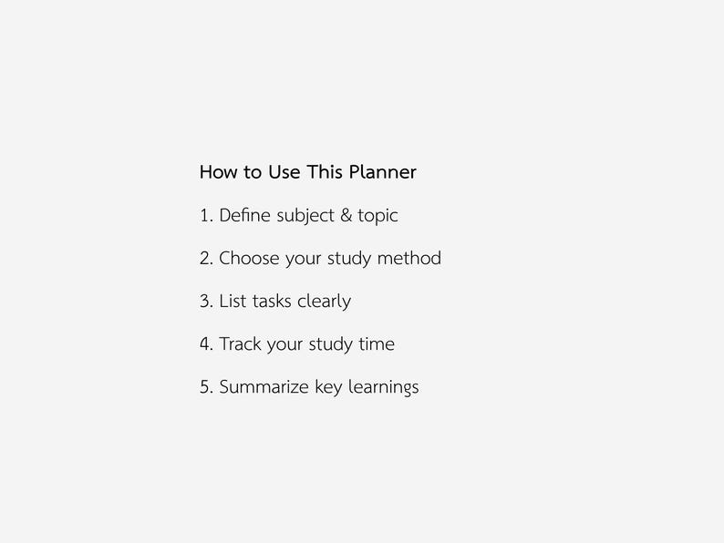 May include: White background with the text "How to Use This Planner" followed by a numbered list. The list includes steps such as defining a subject, choosing a study method, listing tasks, tracking time, and summarizing key learnings.