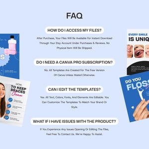 May include: A light blue infographic titled "FAQ" with answers to questions about file access, Canva subscriptions, template editing, and product issues. The image features dental hygiene graphics and a woman brushing her teeth.