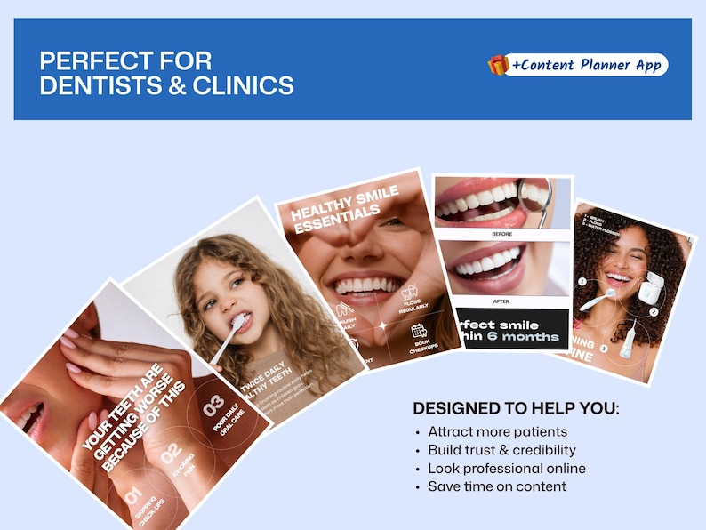 May include: An image promoting dental services, with the text "Perfect for Dentists & Clinics". The image includes a collage of dental health visuals and the text "Designed to help you: attract more patients, build trust & credibility, look professional online, save time on content."