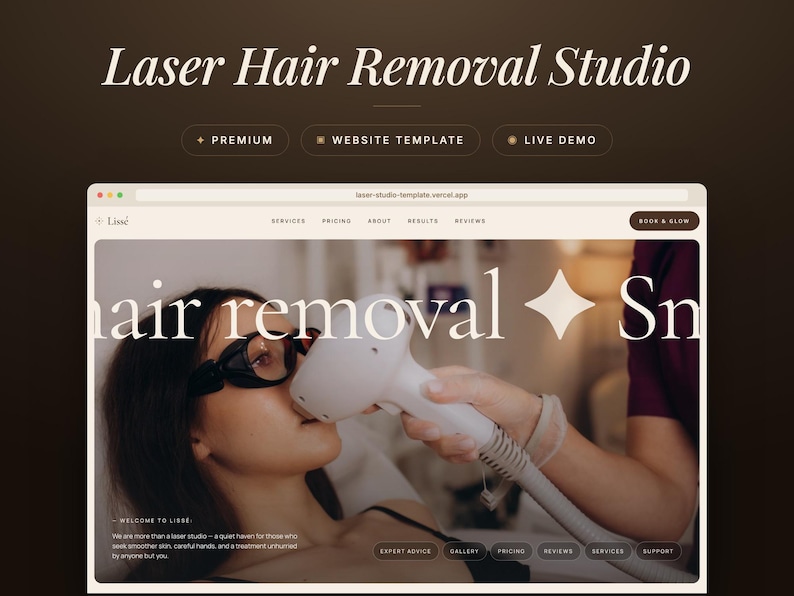 May include: The image displays a website template for a Laser Hair Removal Studio. The website features a woman undergoing a laser hair removal treatment. The text on the website includes "hair removal" and "Liss&eacute;". The background is a dark brown color.