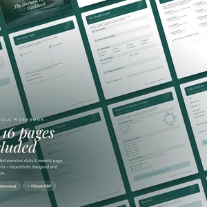 May include: A collection of 16 digital workbook pages featuring dark green headers and white backgrounds. The pages include sections titled The Burnout Recovery Workbook, The Energy Audit, The Thought Record, and Daily Check-In, with various fillable fields, checkboxes, and text prompts for guided exercises.