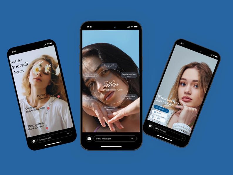 May include: Three smartphones displaying images of women on a blue background. The screens show text like "Feel Like Yourself Again" and "Ways to Practice Self-Care." One screen asks "What did you feel today?"