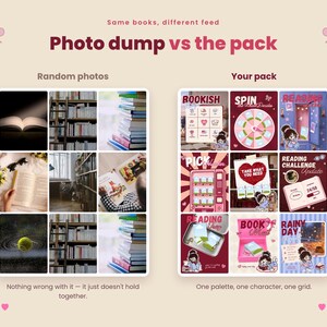 May include: A comparison graphic titled Photo dump vs the pack. The left side shows a grid of nine random book-themed photos. The right side displays a cohesive grid of nine illustrated social media templates featuring pink and red color schemes.