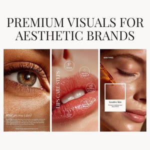 May include: An advertisement with the text "PREMIUM VISUALS FOR AESTHETIC BRANDS." The image features close-ups of an eye, lips, and skin, with text overlays like "LIPS CARE STEPS" and "Sensitive Skin."