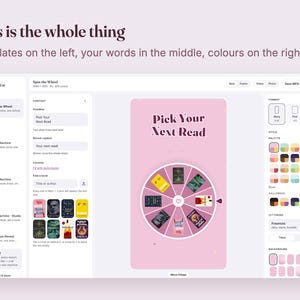 May include: A digital interface for a content creation tool featuring a sidebar with templates, a central editor displaying a pink graphic with a book-themed spin-the-wheel game titled Pick Your Next Read, and a right-hand panel for color and style settings.