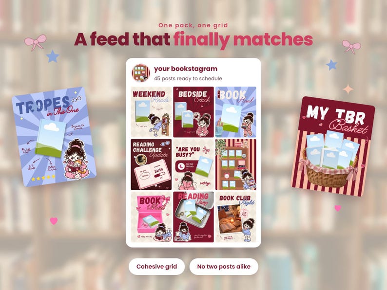 May include: A digital social media content pack featuring a nine-post grid layout titled "your bookstagram" with "45 posts ready to schedule." The design includes illustrated characters, book-themed graphics, and text like "TROPES in This One" and "MY TBR Basket" in a cohesive color palette.