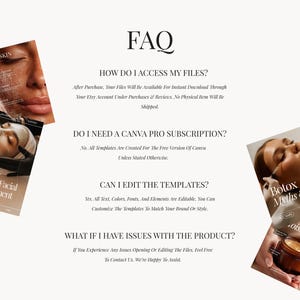 May include: An image with the text "FAQ" and several smaller images related to skincare and beauty treatments. The text includes questions about accessing files, Canva subscriptions, editing templates, and product issues.