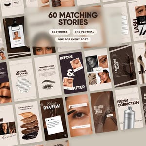 Puede incluir: Una colecci&oacute;n de 60 plantillas de historias para redes sociales a juego con una paleta de colores neutros en beige, marr&oacute;n y blanco. Los dise&ntilde;os incluyen textos superpuestos como 60 MATCHING STORIES, BEFORE & AFTER, CLIENT REVIEW y BROW CORRECTION.