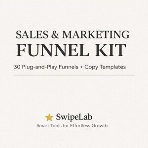 Puede incluir: Gráfico color crema con el texto "SALES & MARKETING FUNNEL KIT" en negrita negra. Debajo, se lee "30 Plug-and-Play Funnels + Copy Templates". El logotipo de SwipeLab, una estrella dorada y texto, está en la parte inferior.