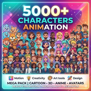 Puede incluir: Un gráfico digital con numerosos personajes de dibujos animados. El texto "5000+ CHARACTERS ANIMATION" se muestra en la parte superior. Hay iconos para Motion, Creativity, Art tools y Design. También se ve el texto "MEGA PACK | CARTOON • 3D • ANIME • AVATARS".