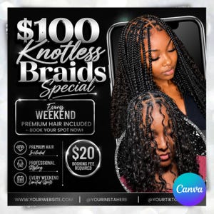Puede incluir: Un gráfico promocional para trenzas sin nudos con el texto $100 Knotless Braids Special, Every Weekend, Premium Hair Included, Book Your Spot Now y $20 Booking Fee Required, junto a imágenes de cabello negro con trenzas.