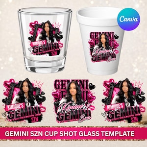 Könnte beinhalten: Ein klares Schnapsglas und ein weißer Schaumstoffbecher, beide mit einer Grafik einer Person mit langem dunklen Haar, rosa Herzen und dem Text Kimique's Gemini Szn. Drei zusätzliche rechteckige Grafikdrucke zeigen dieselben Designelemente.