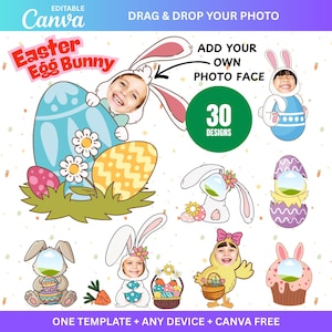 Könnte beinhalten: Ein Canva-Vorlage zum Thema Ostern mit dem Text "Easter Egg Bunny". Das Design umfasst Illustrationen von Ostereiern, Hasen und die Möglichkeit, ein Fotogesicht hinzuzufügen. Das Bild zeigt auch "30 Designs" und "One Template + Any Device + Canva Free."