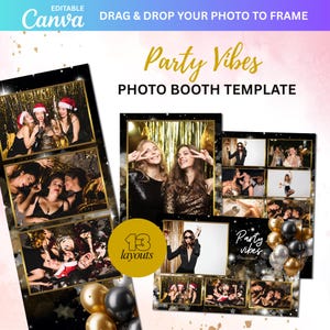 May include: A photo booth template with the text "Party Vibes" and "Photo Booth Template". The design includes multiple photo layouts with gold and black accents, and the text "13 layouts". The template is designed to be editable.
