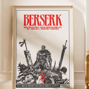 May include: A framed poster with the word "BERSERK" in large red letters at the top. The poster features a black and white illustration of a warrior with swords and a symbol. Japanese text is at the bottom.
