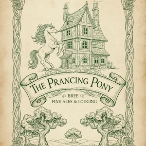 May include: An illustration of "The Prancing Pony" pub, featuring a rearing white horse, a multi-story building, and the text "Fine Ales & Lodging." The artwork is framed with decorative vines and trees.