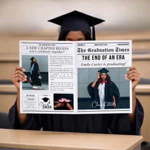 May include: A person wearing a graduation cap holds a newspaper titled "The Graduation Times." The headline reads "A New Chapter Begins" and "The End of an Era." The newspaper features photos and the text "Class of 2026."