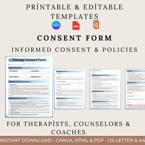 May include: Printable and editable consent form templates for therapists, counselors, and coaches. The forms are available in Canva, HTML, and PDF formats. The image shows a sample consent form with fields for client information and informed consent for treatment.
