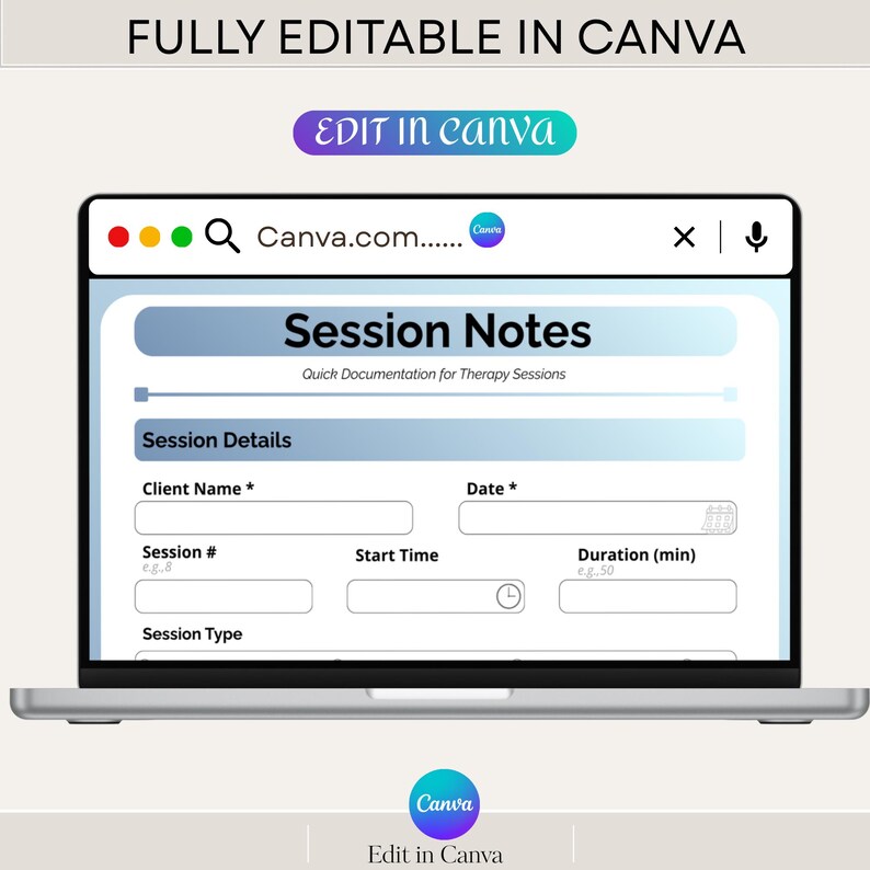 May include: A laptop screen displaying a "Session Notes" template, designed for therapy sessions. The template includes fields for client name, date, session details, and duration. The Canva logo is visible, indicating the template's editability.