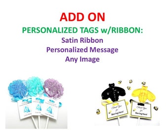 Personalized Lollipop Tags with Ribbon Add-On, Custom Message, Any Image