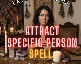 Attract Specific Person Spell, Make Them Notice You, Draw Love and Attention, Emotional Connection, Same Day Spell