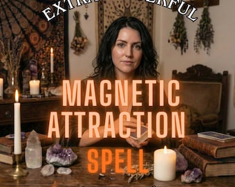 Magnetic Attraction Spell, Make Everyone Want You, Increase Charm and Attention, Glow Up Energy, Same Day Spell