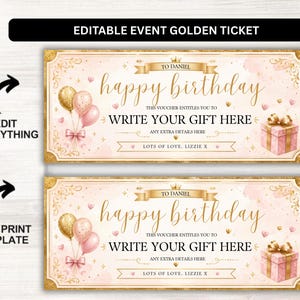 Puede incluir: Una plantilla de ticket de cumpleaños dorado editable con fondo rosa suave, detalles de purpurina dorada e ilustraciones de globos y un regalo. El texto dice: To Daniel, happy birthday, this voucher entitles you to write your gift here.