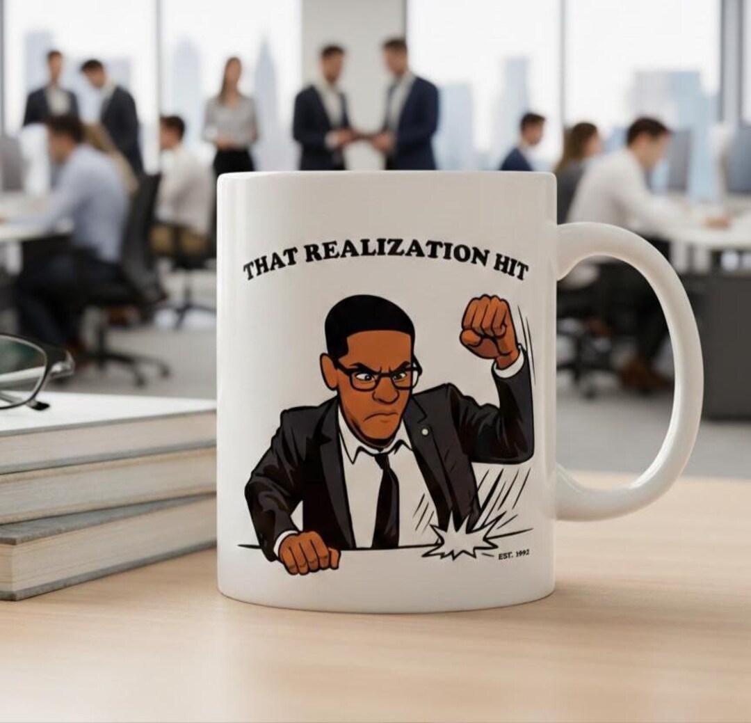 That Realization Hit Mug, Funny Reaction Meme Coffee Cup, Viral Humor ...