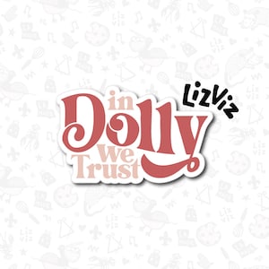 dolly parton cookie cutter in dolly we trust with stencil and stamp options