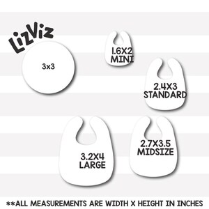 May include: White bib-shaped objects in various sizes, labeled "MINI", "STANDARD", "LARGE", and "MIDSIZE", with measurements in inches. A round object labeled "3x3" is also present. The text "LizViz" is in the upper left corner. The text at the bottom says "ALL MEASUREMENTS ARE WIDTH X HEIGHT IN INCHES".