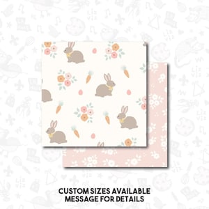 May include: Two seamless patterns featuring bunnies, flowers, and carrots. The first pattern is white with pink and orange flowers, gray bunnies, and orange carrots. The second pattern is pink with white flowers.  Custom sizes available, message for details.