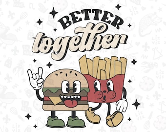 レトロなバーガーとフライドポテトのバレンタイン PNG: Better Together デザイン (デジタルダウンロード)