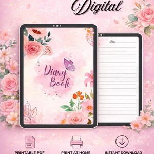 May include: Digital notebook design with a pink floral theme. The cover features the text "Diary Book" and a butterfly, surrounded by roses and other flowers. The image also includes the words "NOTEBOOK Digital", "Printable PDF", "Print at Home", and "Instant Download".
