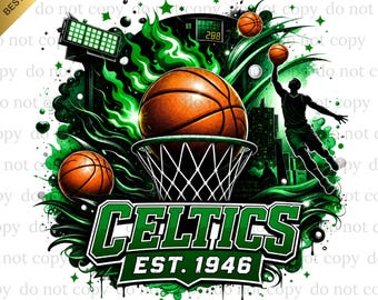 Celtics PNG, Celtics Basketball, Basketball PNG, Digital download, Game Day, Basketball Gifts, Best for Print, T-shirt, Team Spirit.